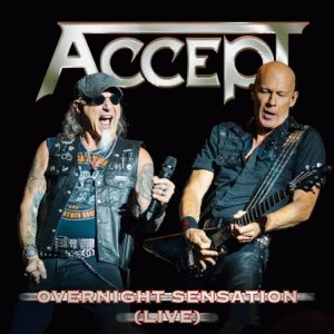 Accept : Overnight Sensation (live)
